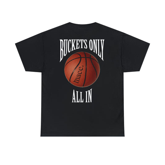 "buckets only" tee